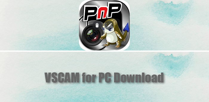 VSCAM for PC Download