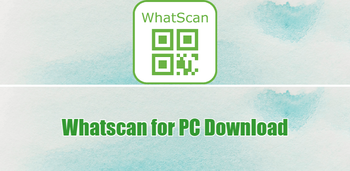 Whatscan for Whatsapp Web - Download for PC