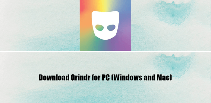 Download Grindr for PC (Windows and Mac)