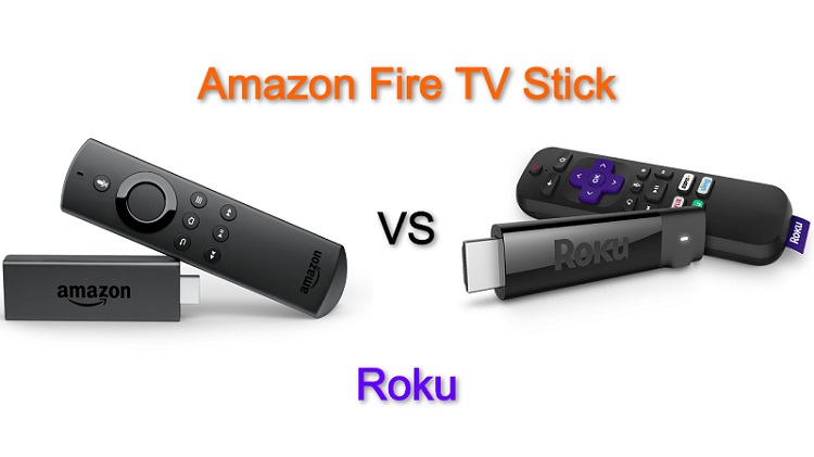 Difference between Amazon Fire TV Stick and Roku?