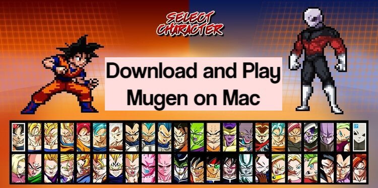 How to Download and Play Mugen on Mac (2022) - SanyoDigital