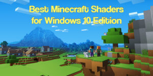 minecraft windows 10 edition shaders