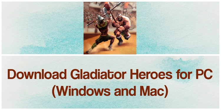 Download Gladiator Heroes for PC (Windows and Mac)