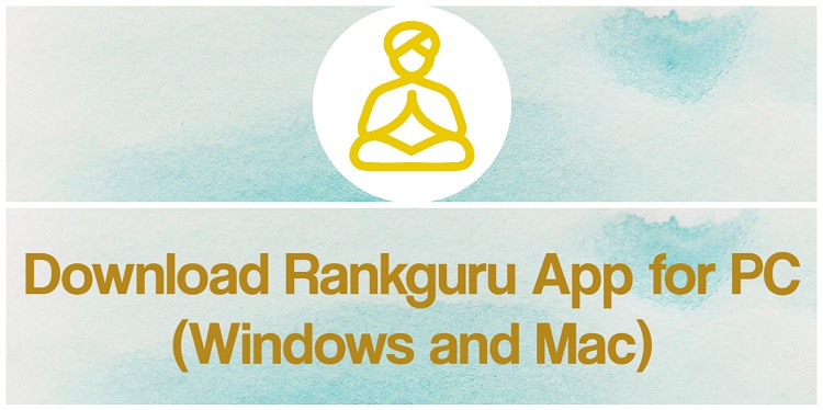 Download Rankguru App for PC (Windows and Mac)