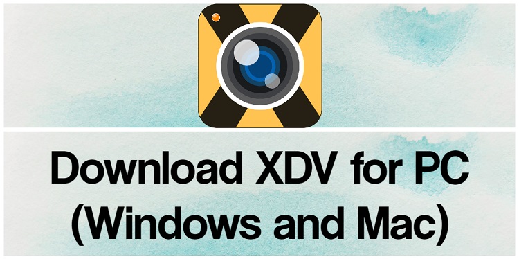 Download XDV for PC (Windows and Mac)