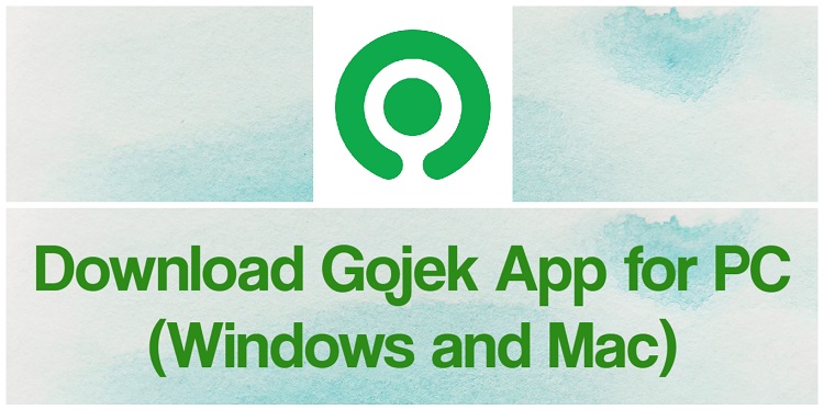 Download Gojek App for PC (Windows and Mac)