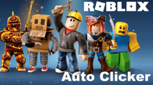 roblox games that an auto clicker helps in