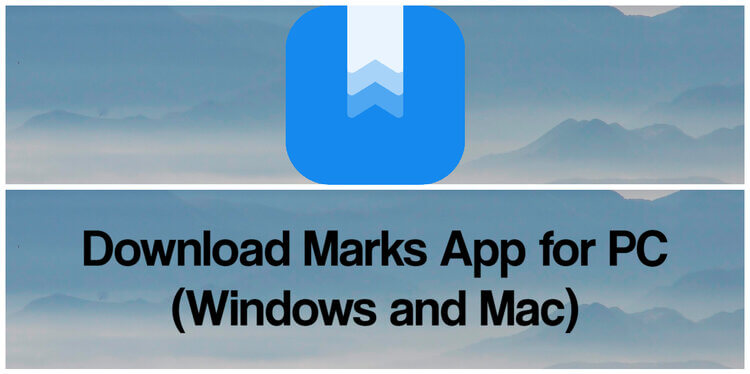 Download Marks App for PC (Windows and Mac)