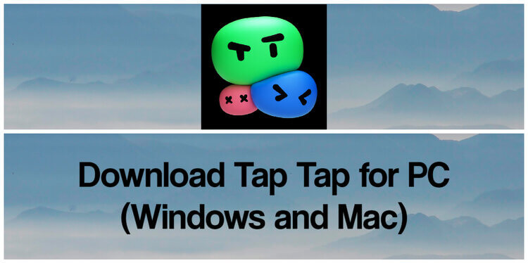 Download Tap Tap for PC (Windows and Mac)